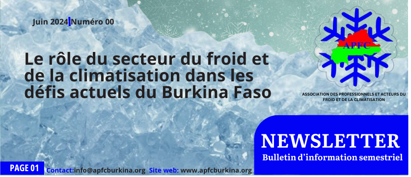 APFC vous présente sa première newsletter (Newsletter N00)APFC BurkinaProfessionnels et acteurs du froid et de la Climatisation |  - 